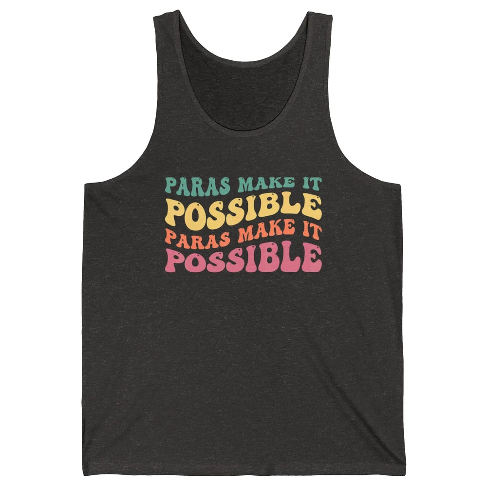 Paras Make It Possible Groovy Boho Paraprofessional Teacher Unisex Jersey Tank