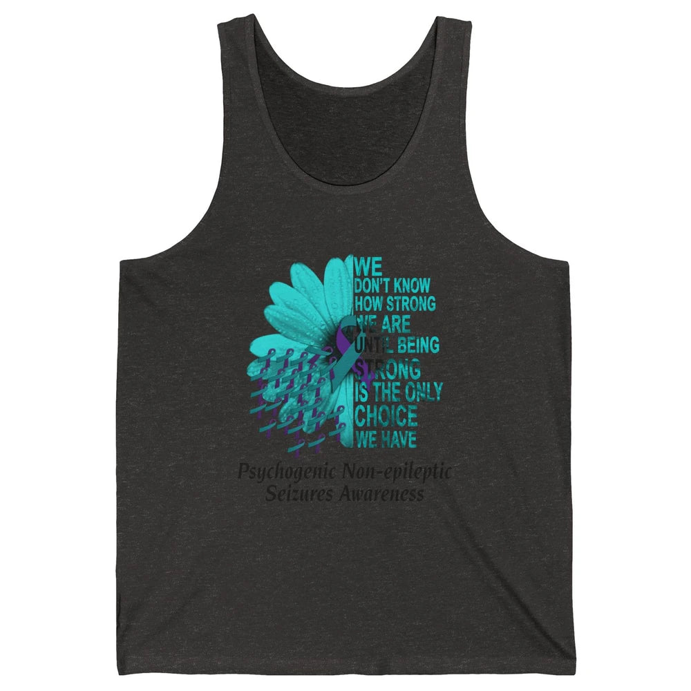 PNES Awareness We Don't Know How Strong Purple Teal Ribbon Unisex Jersey Tank