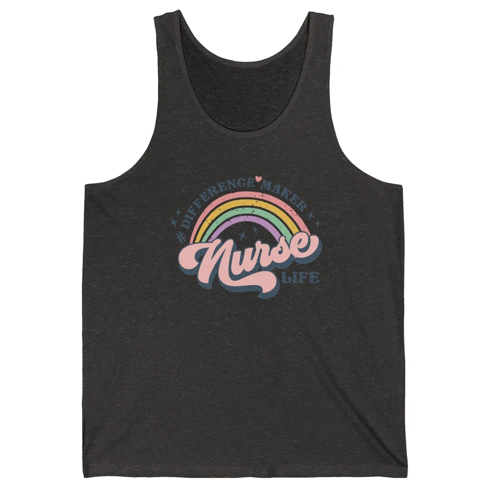 Nurse Life Rainbow Difference Maker Nurse Vibes Nursing Gift Unisex Jersey Tank