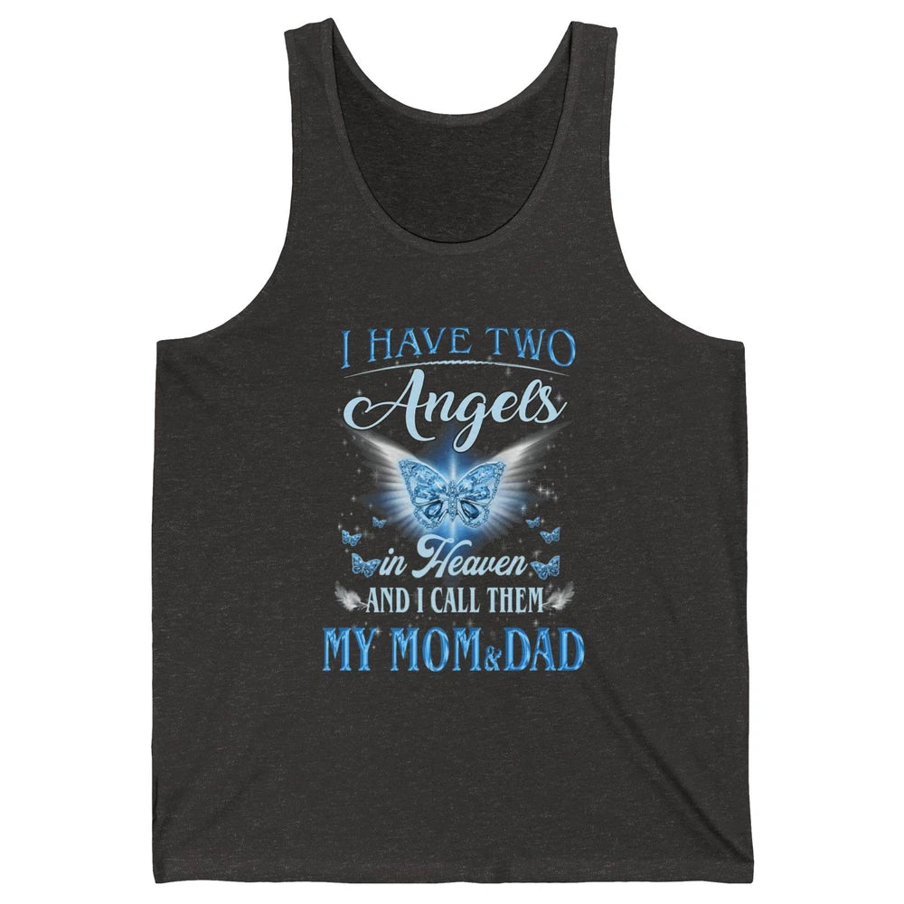 My Mom And Dad In Heaven Angel Wings Mother Memories Forever Unisex Jersey Tank