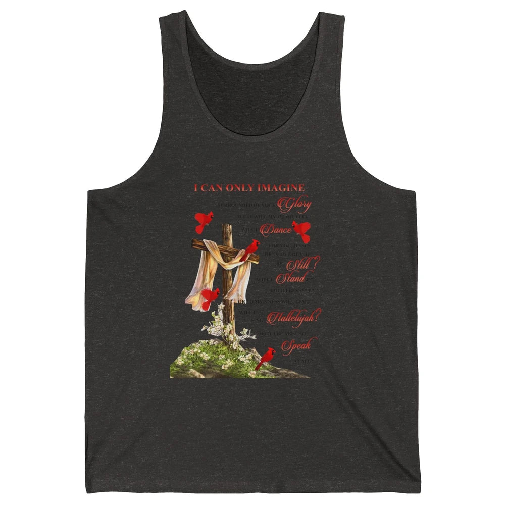 Jesus Cross Cardinals I Can Imagine Christian Religious Unisex Jersey Tank