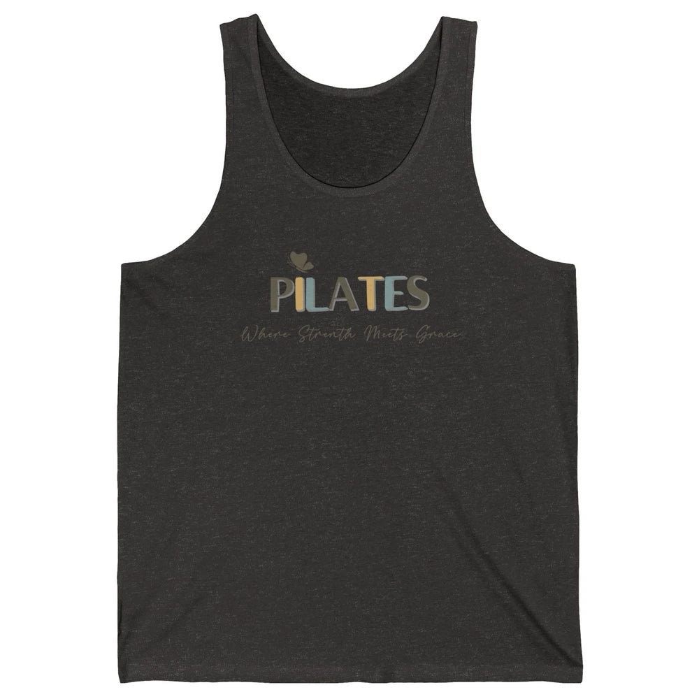 Pilates Where Strength Meets Grace Sport Pilates Reformer Unisex Jersey Tank