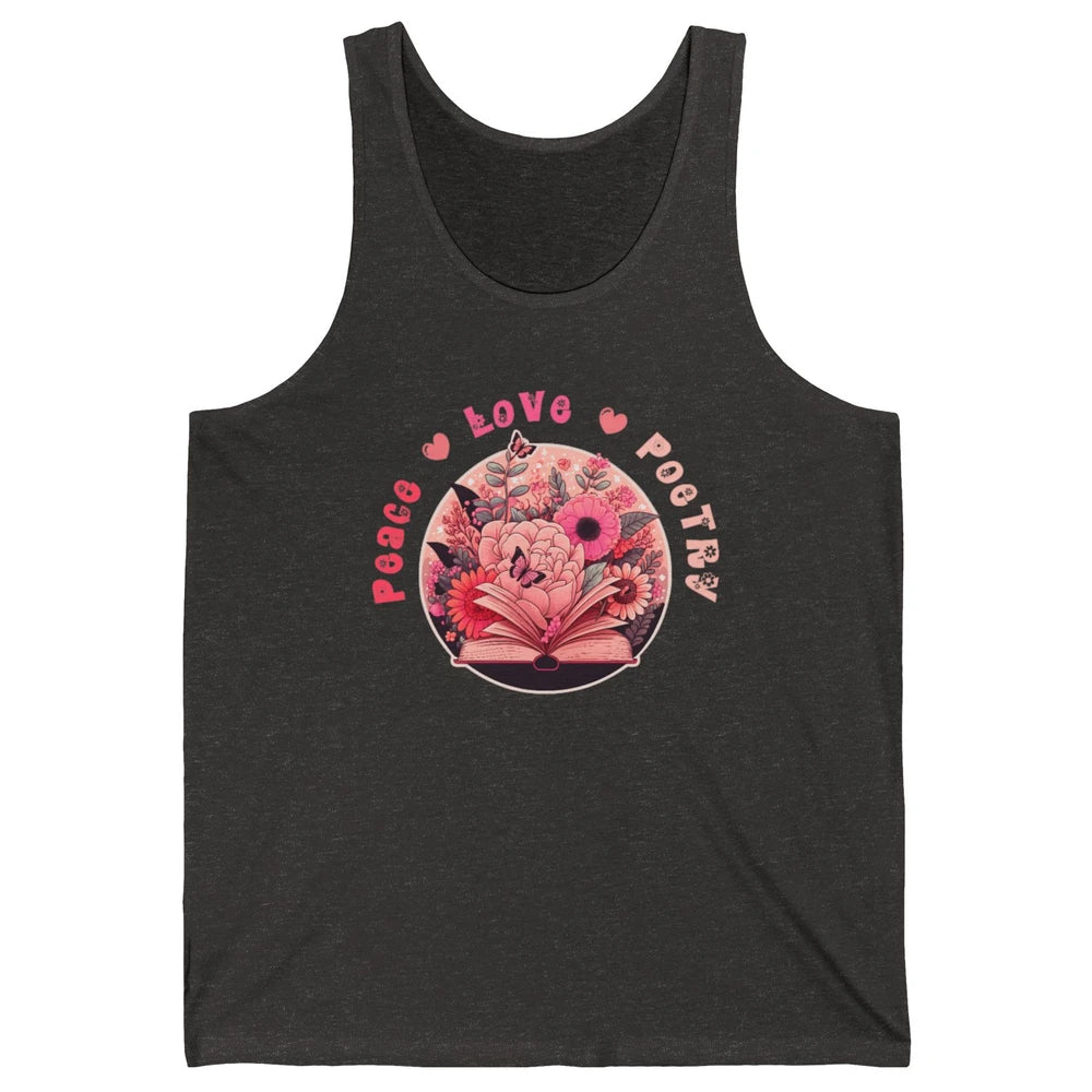 Peace Love Poetry Poets Book Readers Bookworm Reader Retro Unisex Jersey Tank