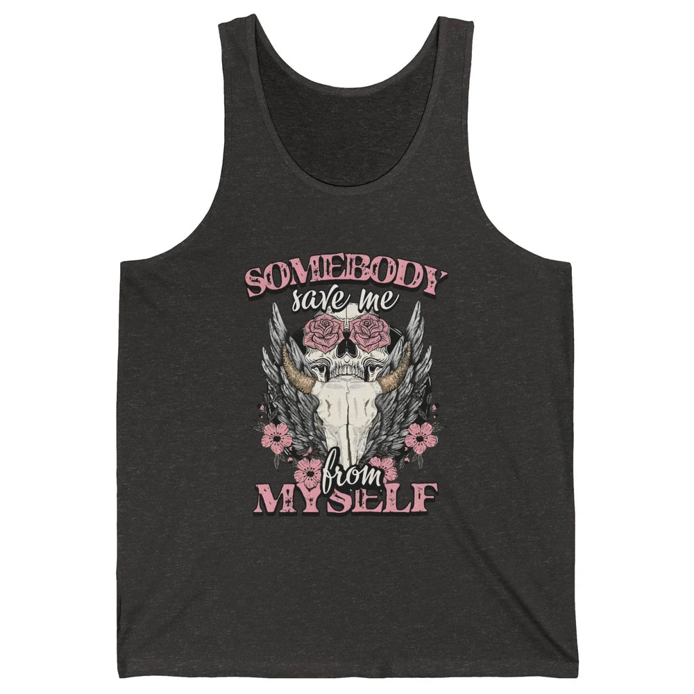 Retro Floral Bull Skull Somebody Save Me From Myself Western Unisex Jersey Tank