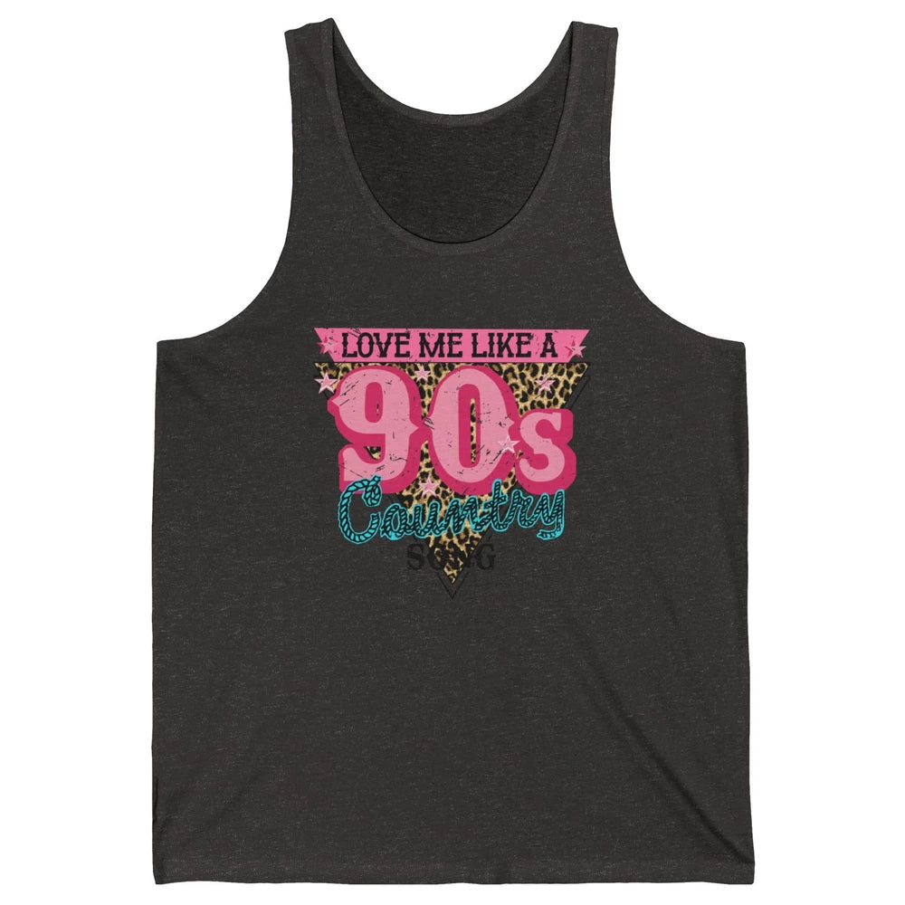 Retro Leopard Love Me Like 90s Country Song Western Cowgirl Unisex Jersey Tank