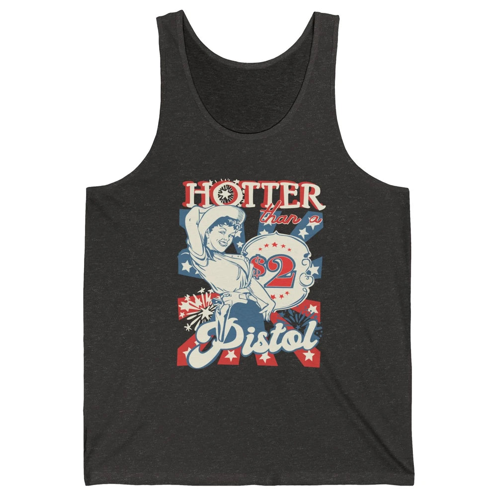 Retro Cowgirl Hotter Than A 2 Dollar Pistol Western Country Unisex Jersey Tank