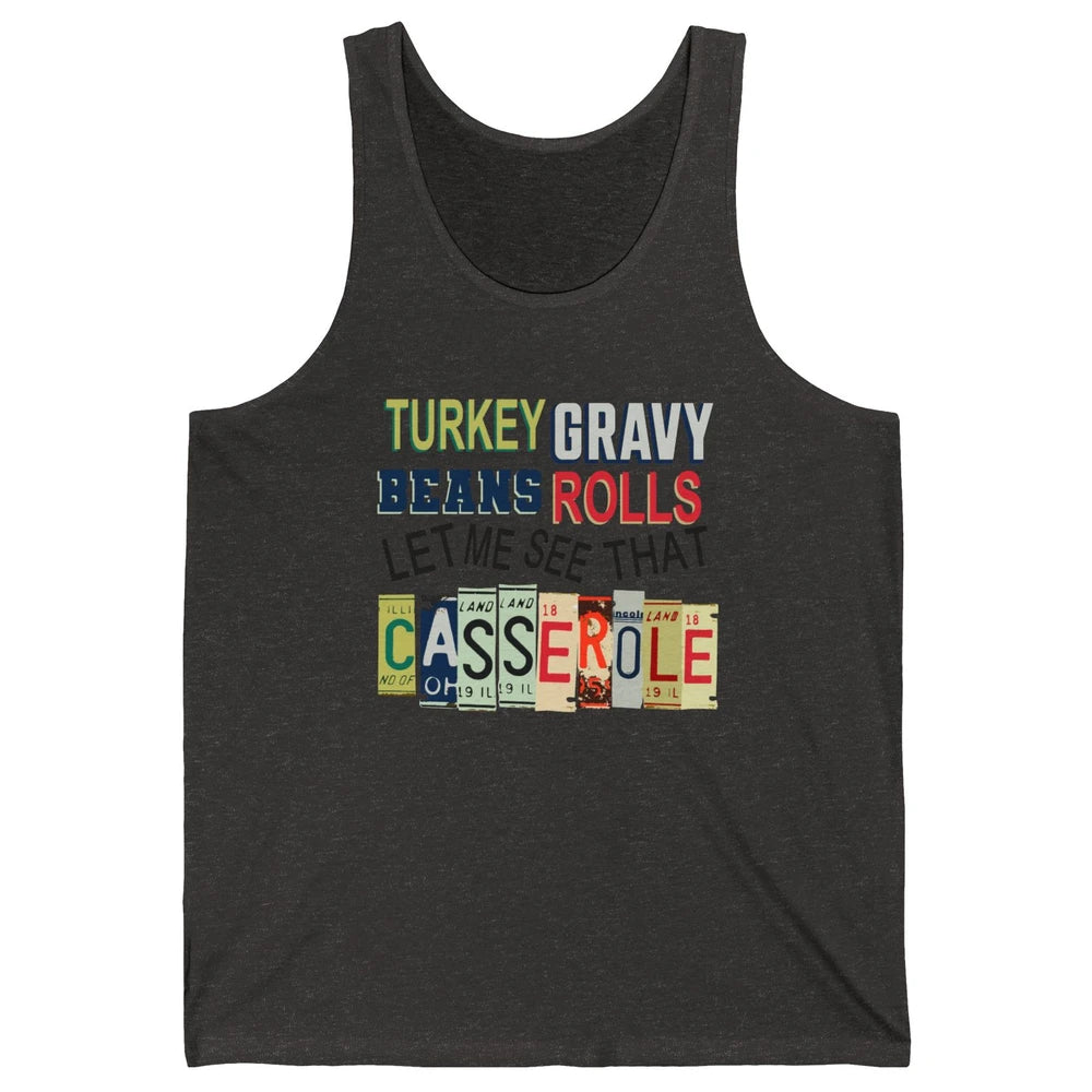 Turkey Gravy Beans Rolls Thanksgiving Dinner Turkey Day Gift Unisex Jersey Tank