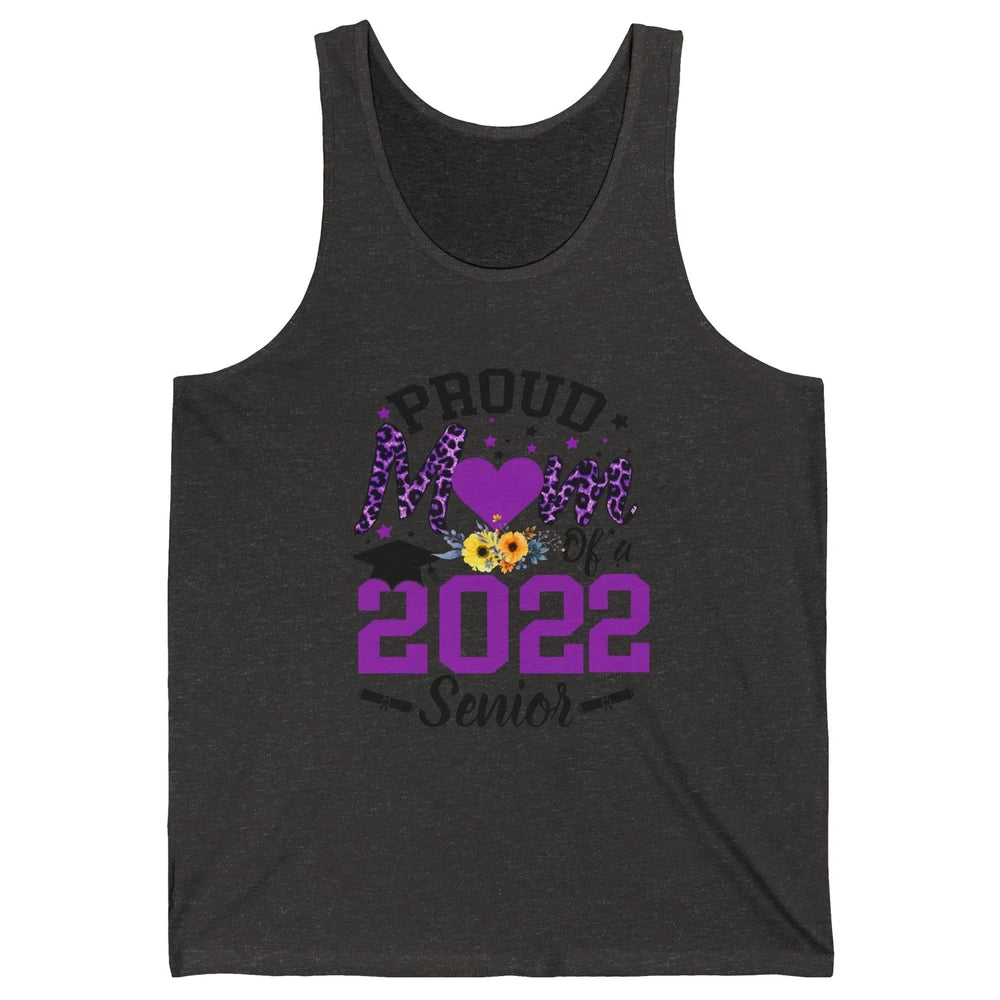 Proud Mom of a 2022 Senior Leopard Cool Graduates Mom Unisex Jersey Tank