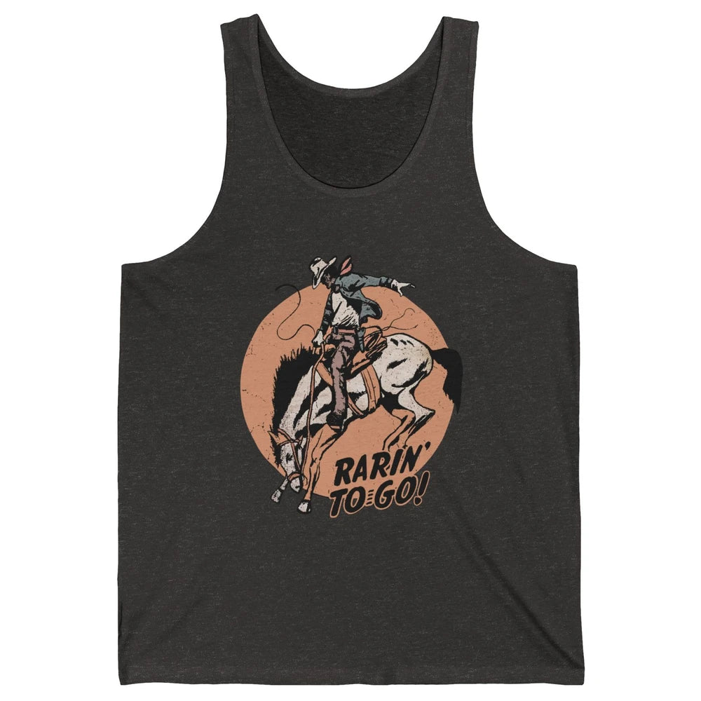 Retro Cowboy Rarin' To Go Western Country Cowgirl Horses Unisex Jersey Tank