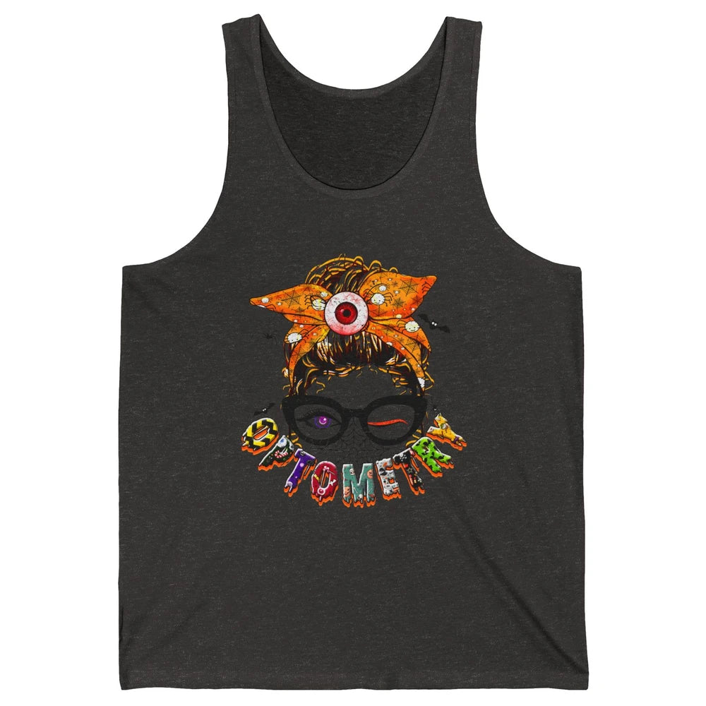 Optometry Messy Bun Glasses Halloween Optometrist Optician Unisex Jersey Tank