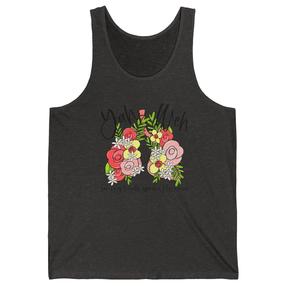 Our Very Breath Speaks His Name YHWH Christian Religious Unisex Jersey Tank