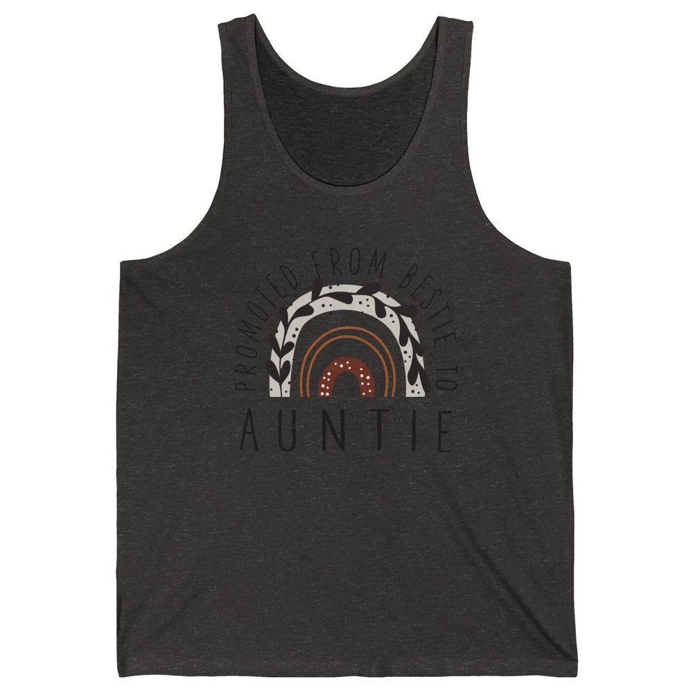 Rainbow Promoted From Bestie To Auntie Pregnancy Reveal Gift Unisex Jersey Tank