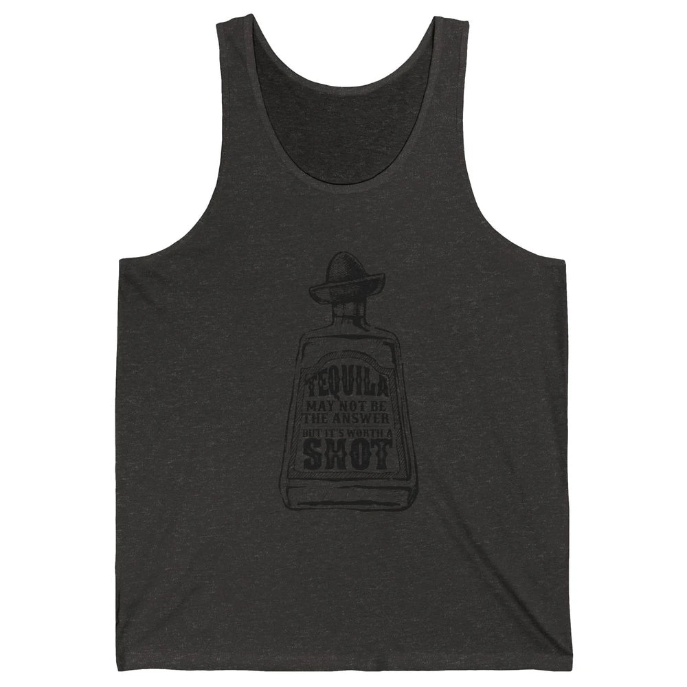 Retro Cowboy Hat Tequila May Not Be Answer Western Country Unisex Jersey Tank