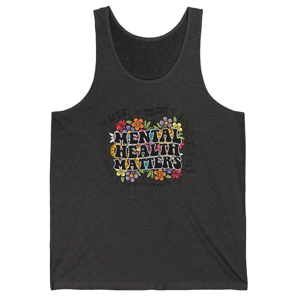 Mental Health Matters Floral Minimalist Graphic Therapist Unisex Jersey Tank