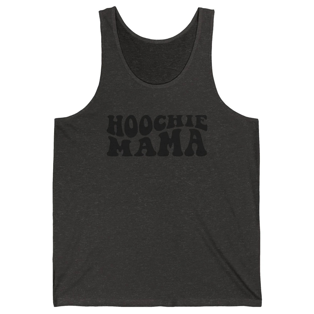 Nothing But A Hoochie Mama Funny Western Mama Mothers Day Unisex Jersey Tank