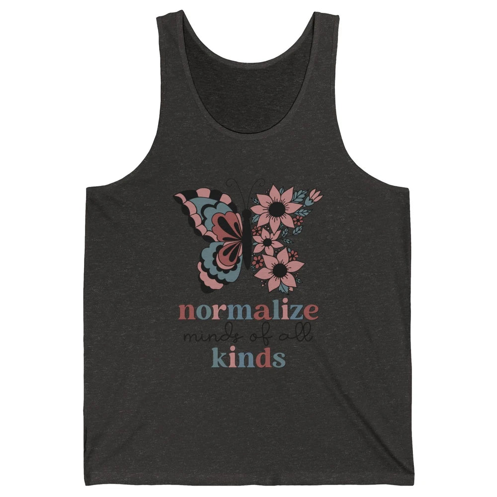 Normalize Minds Of All Kinds Sped Teacher Floral Butterfly Unisex Jersey Tank