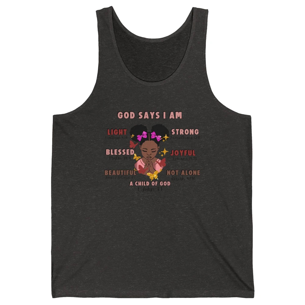 Christian God Says I Am Little Black Girl Bible Religious Unisex Jersey Tank
