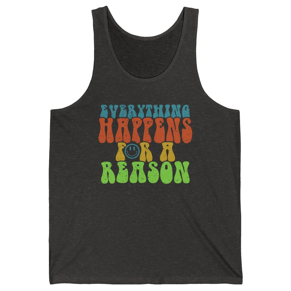 Retro Everything Happens For A Reason Mental Health Peace Unisex Jersey Tank