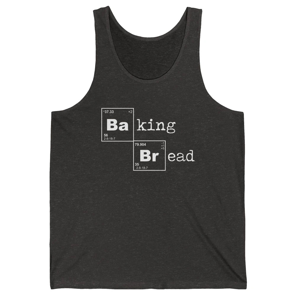 Retro Baking Bread Funny Baking Lovers Gift Bread Bakers Unisex Jersey Tank