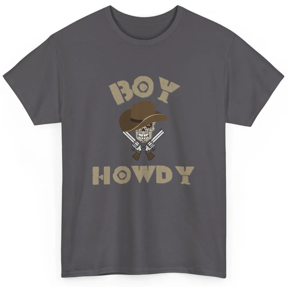 Retro Boy Howdy Rodeo Cowboy Skull Vintage Western Country Classic Unisex T-Shirt