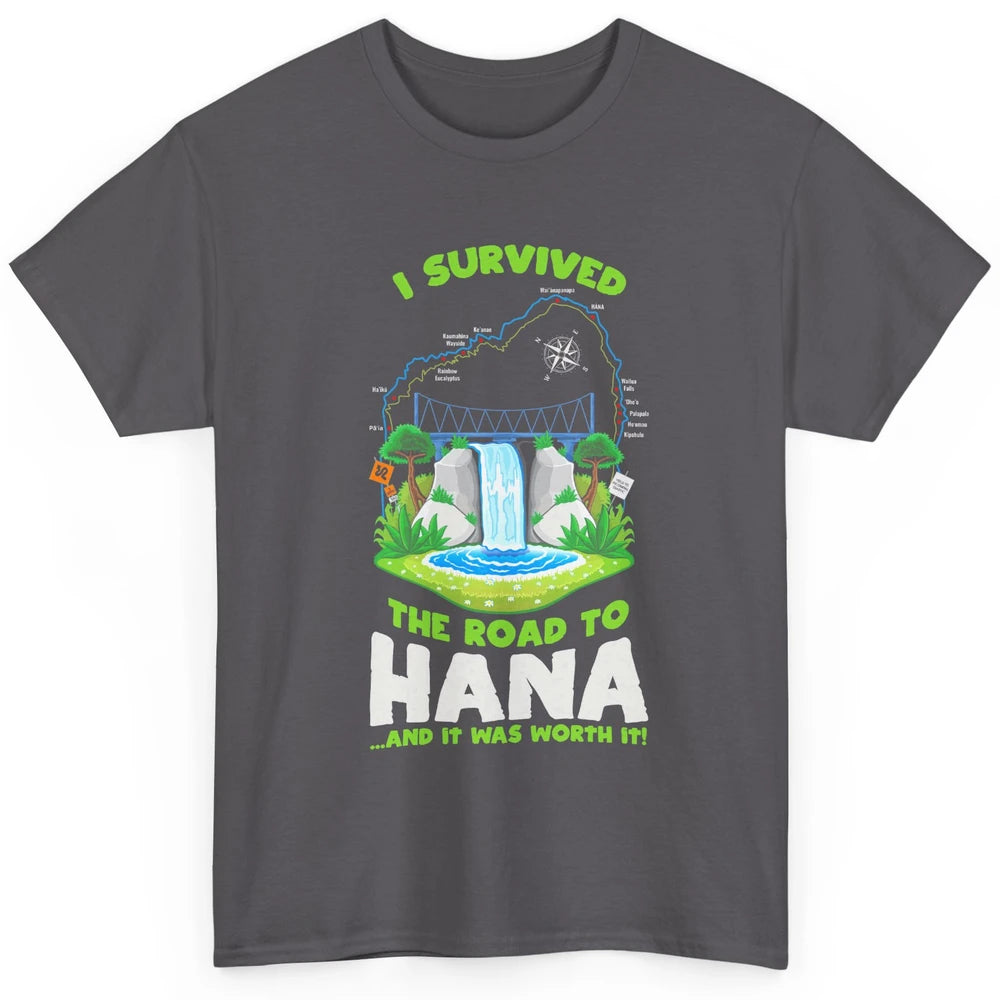 I Survived Road To Hana Maui Island Hawaiian Beach Summer Classic Unisex T-Shirt