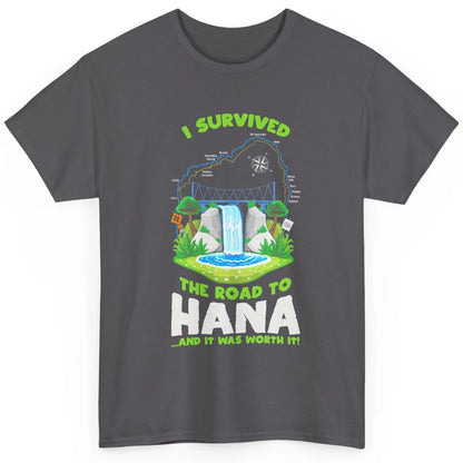 I Survived Road To Hana Maui Island Hawaiian Beach Summer Classic Unisex T-Shirt