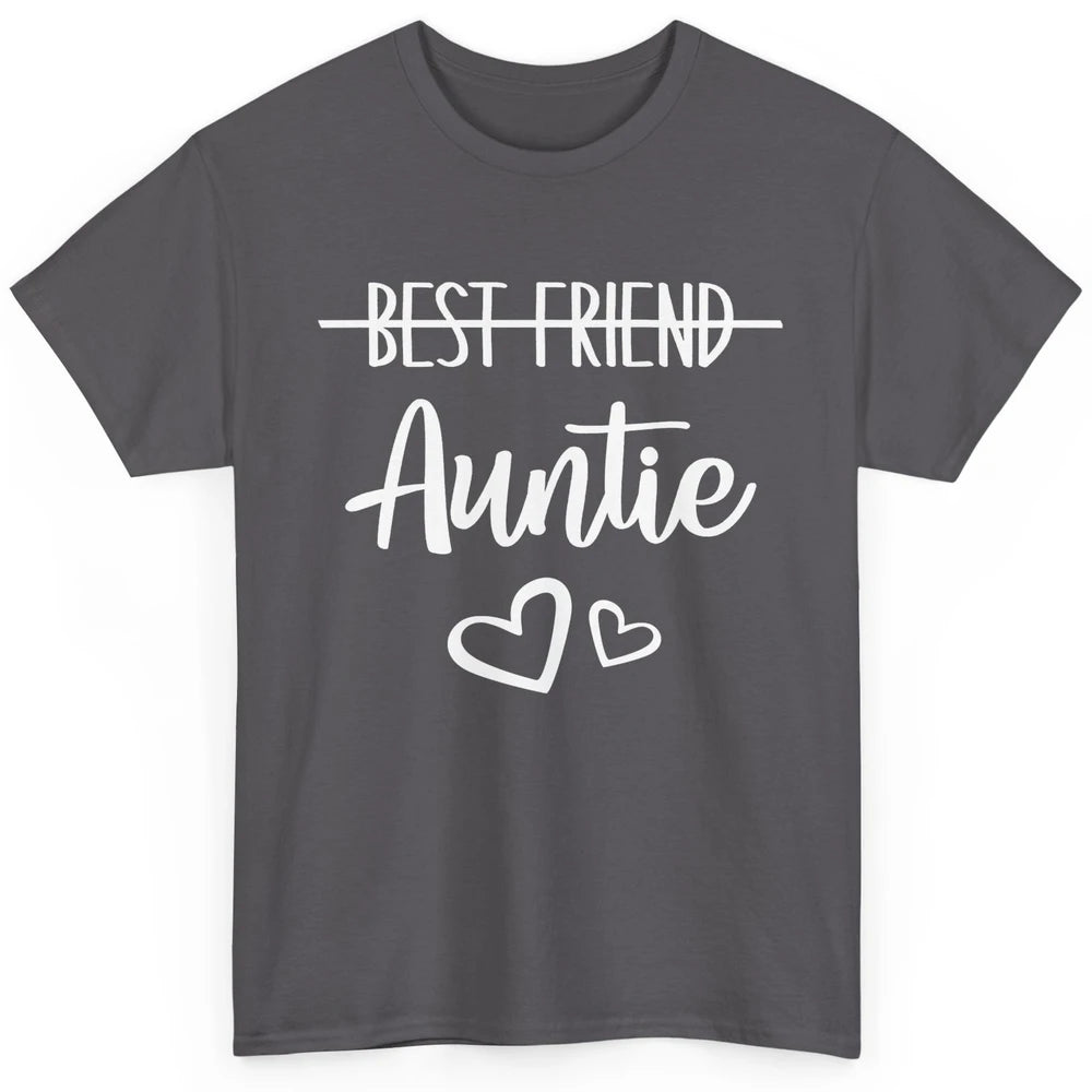 Promoted From Bestie To Auntie Pregnancy Reveal Bestfriend Classic Unisex T-Shirt