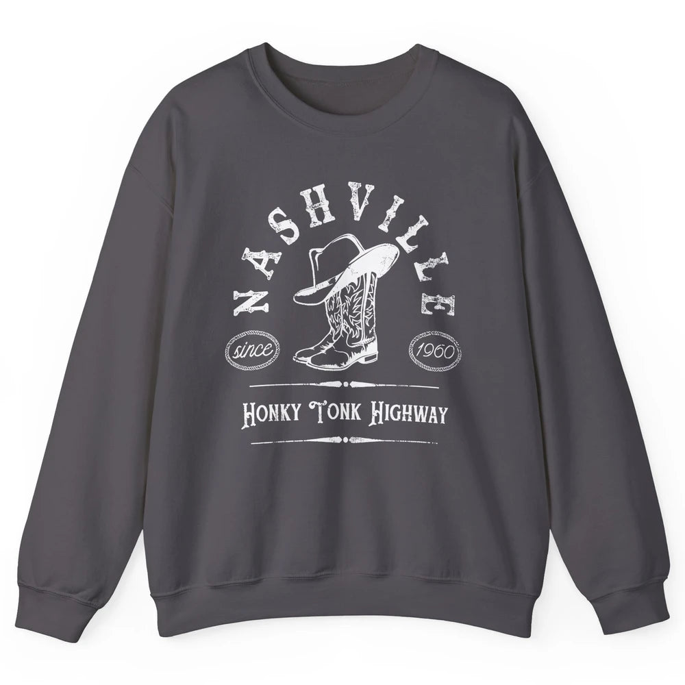 Retro Cowboy Boots Hat Nashville Honky Tonk Highway Western Unisex Crewneck Sweatshirt