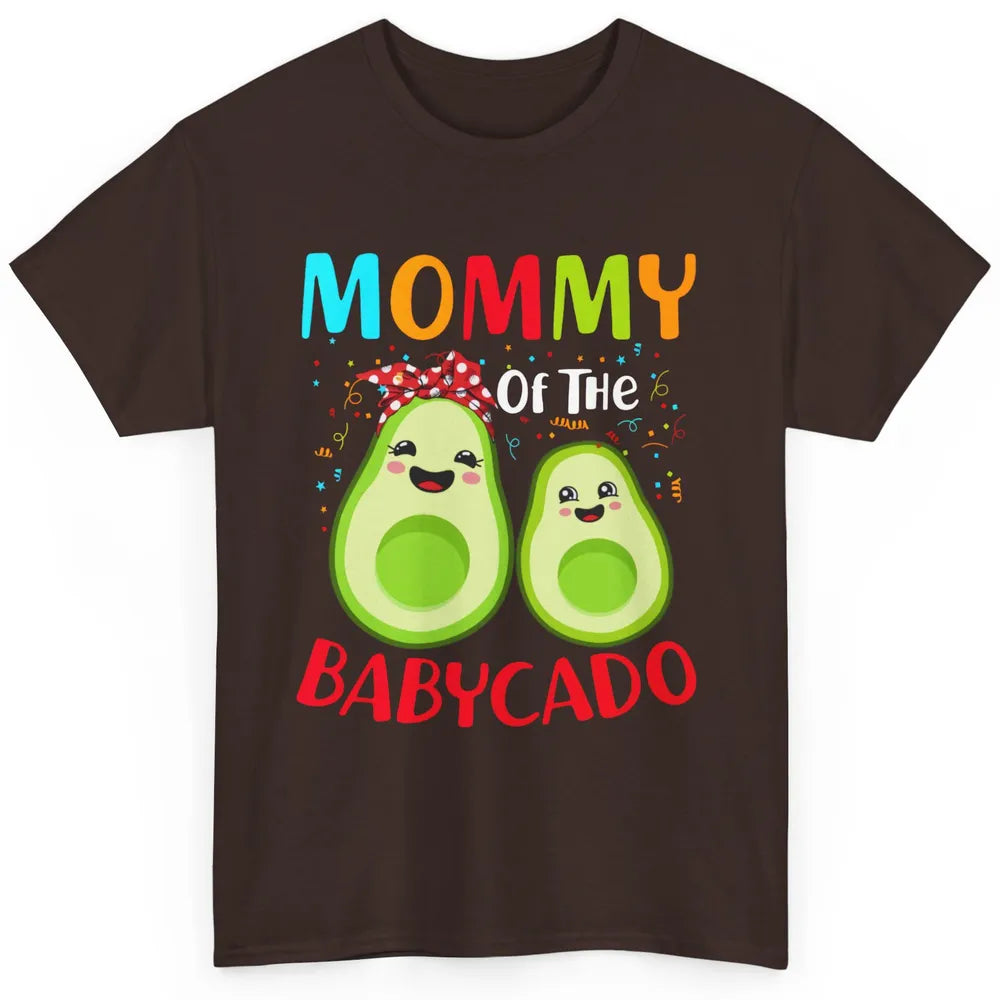Mommy Of The Babycado Avocado Lovers Funny Mothers Day Gift Classic Unisex T-Shirt