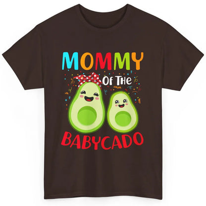 Mommy Of The Babycado Avocado Lovers Funny Mothers Day Gift Classic Unisex T-Shirt