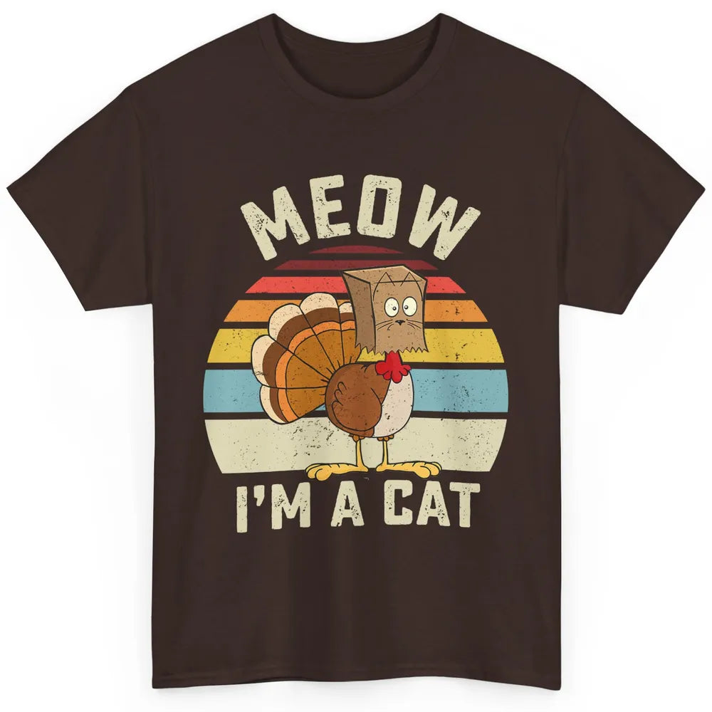 Vintage Funny Turkey Meow I’m A Cat For Thanksgiving Dinner Classic Unisex T-Shirt