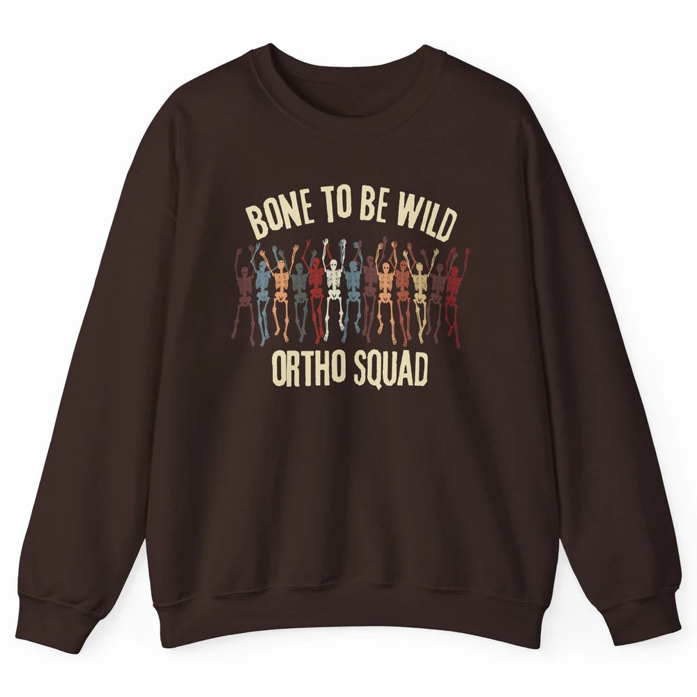 Ortho Squad Orthopedic Nurse Skeleton Nursing Appreciation Unisex Crewneck Sweatshirt