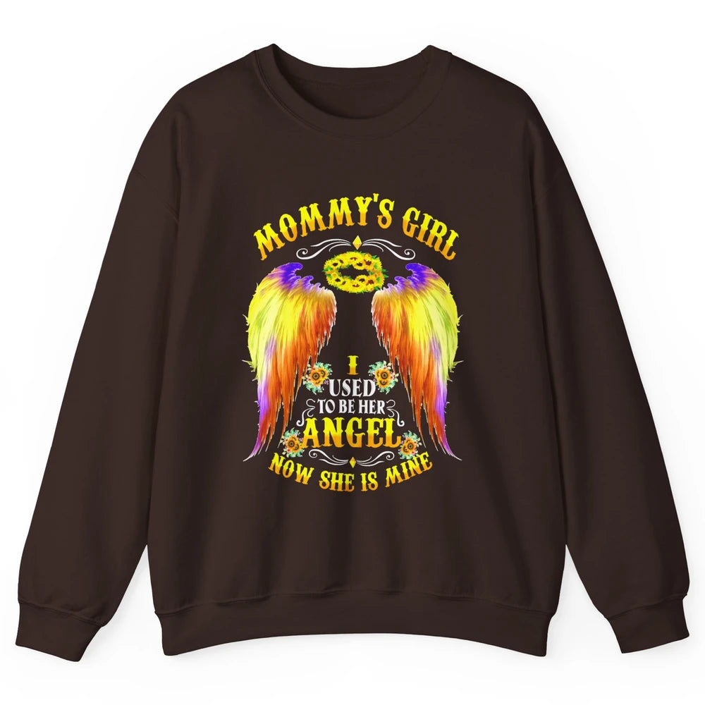Mommy's Girl I Used To Be Her Angel Now She Is Mine Mom Gift Unisex Crewneck Sweatshirt