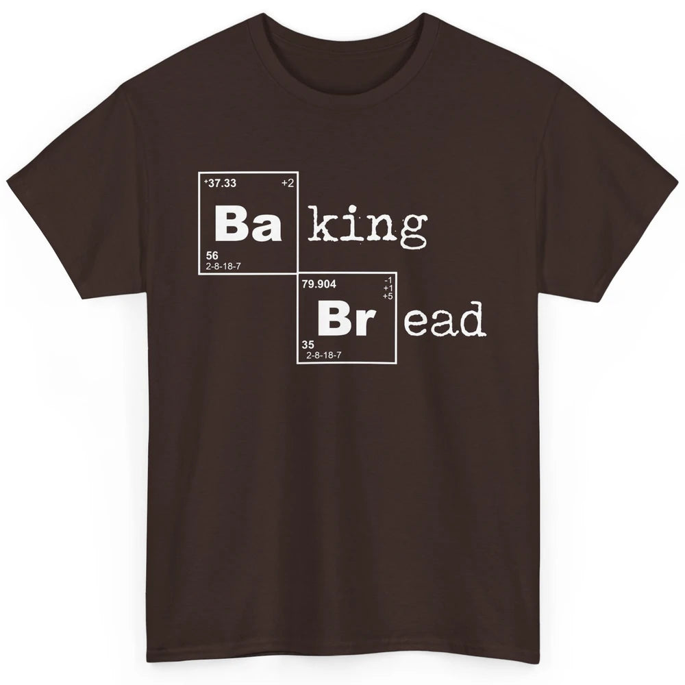 Retro Baking Bread Funny Baking Lovers Gift Bread Bakers Classic Unisex T-Shirt