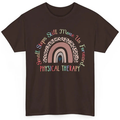 Physical Therapy Small Steps Move Us Forward Leopard Rainbow Classic Unisex T-Shirt