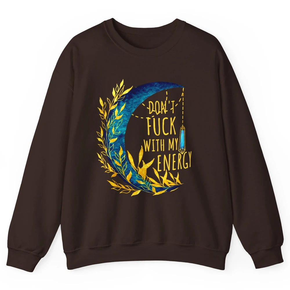 Retro Moon Witchy Don't Mess With My Energy Halloween Witch Unisex Crewneck Sweatshirt