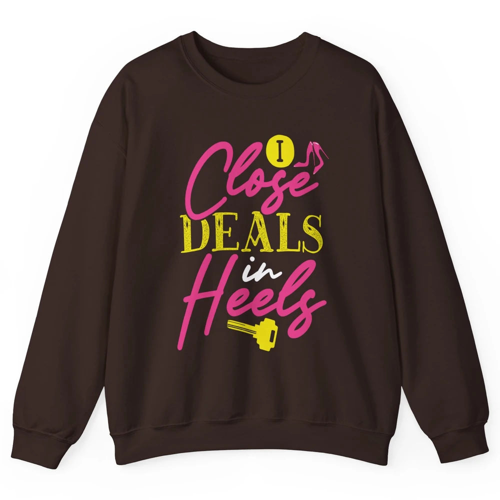 Real Estate Agent Women Closing Deals In High Heels Realtor Unisex Crewneck Sweatshirt