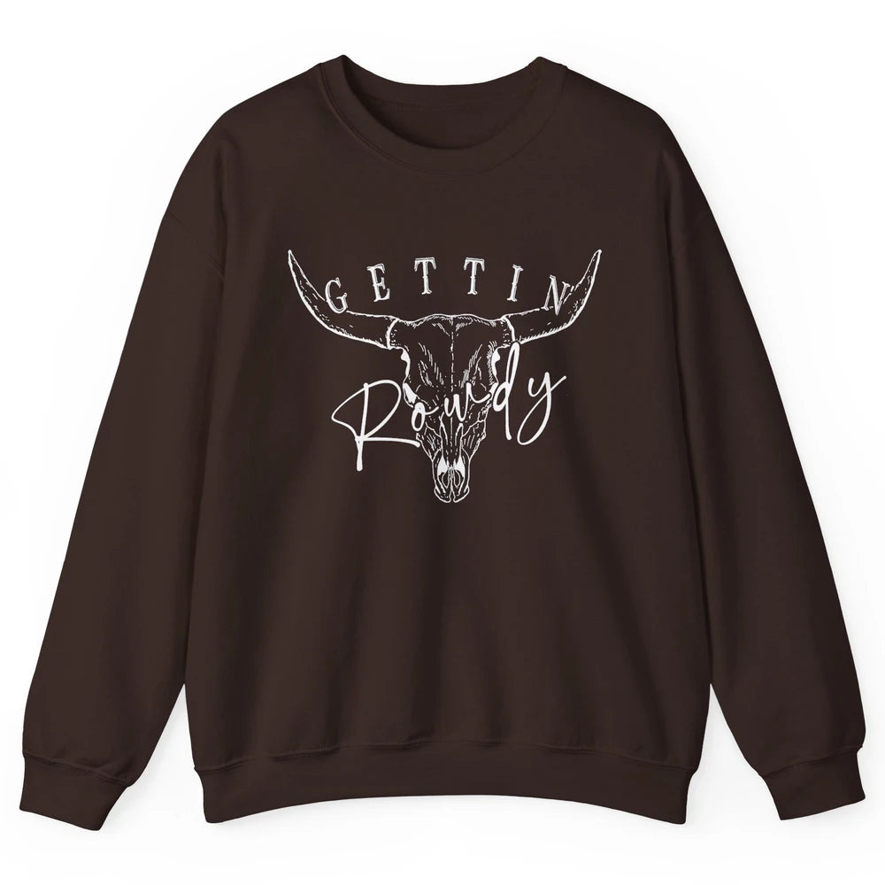 Retro Bull Skull Getting Rowdy Western Bridal Honeymoon Unisex Crewneck Sweatshirt