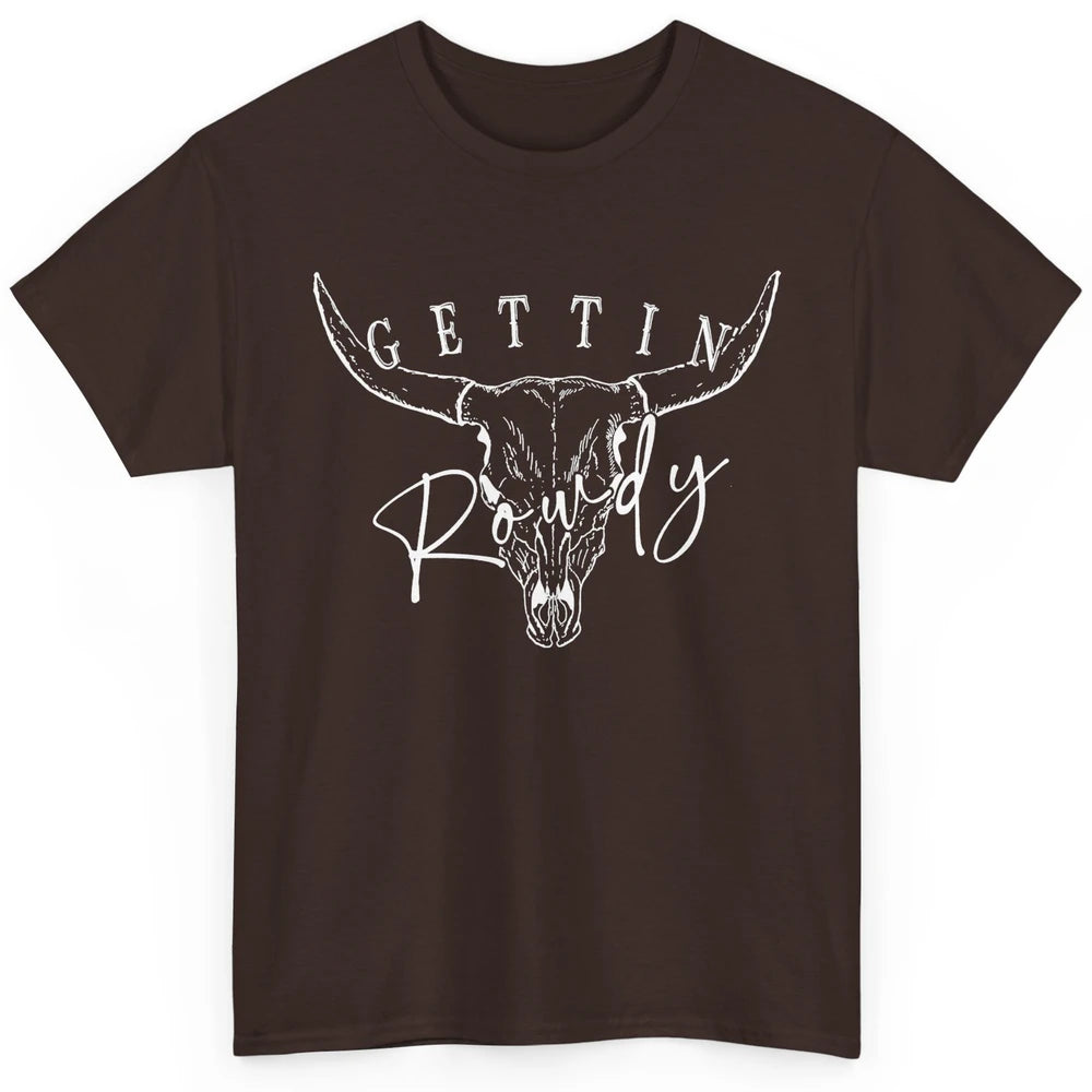 Retro Bull Skull Getting Rowdy Western Bridal Honeymoon Classic Unisex T-Shirt