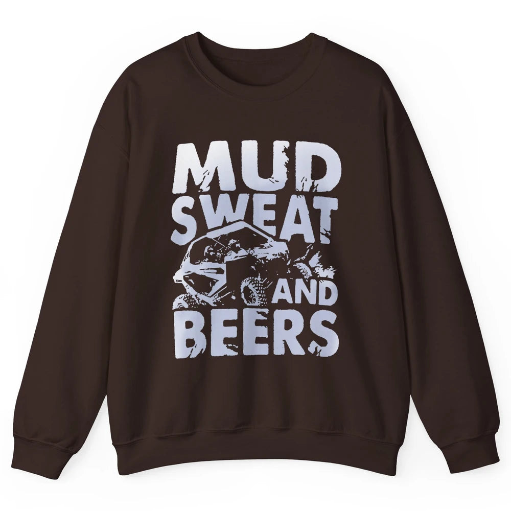 Retro Mud Sweat And Beers UTV ATV Rider 4 Wheel SXS Offroad Unisex Crewneck Sweatshirt