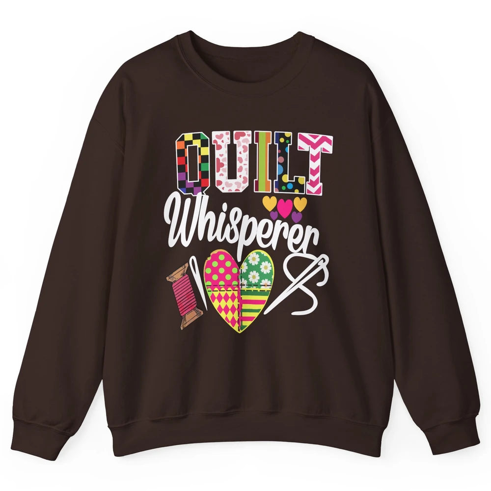 Retro Quilt Whisperer Quilting Life Sewing Life Quilt Lovers Unisex Crewneck Sweatshirt