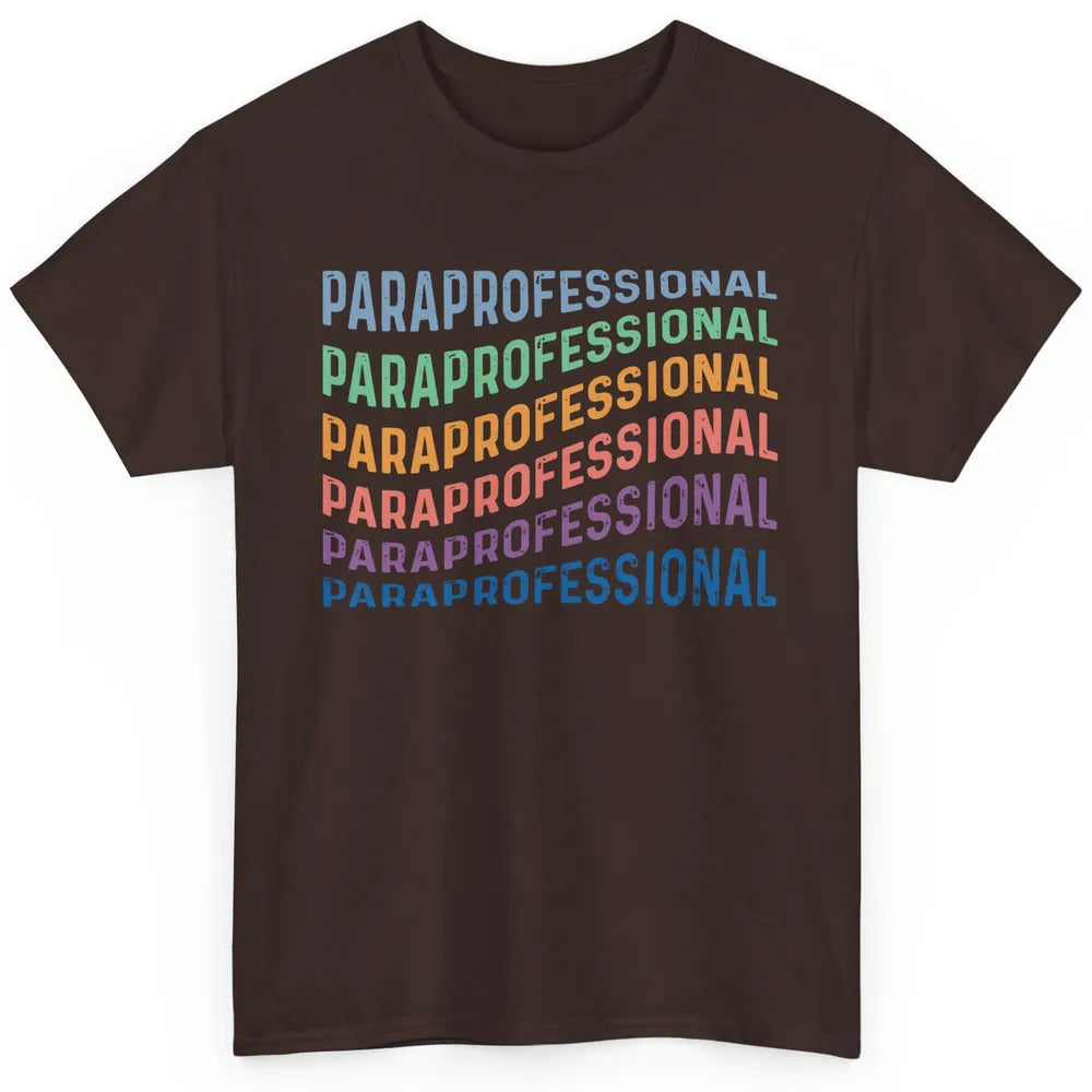 Vintage Para Life Paraprofessional Teacher Appreciation Gift Classic Unisex T-Shirt