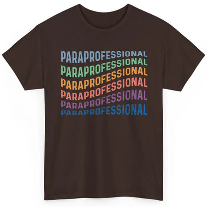 Vintage Para Life Paraprofessional Teacher Appreciation Gift Classic Unisex T-Shirt