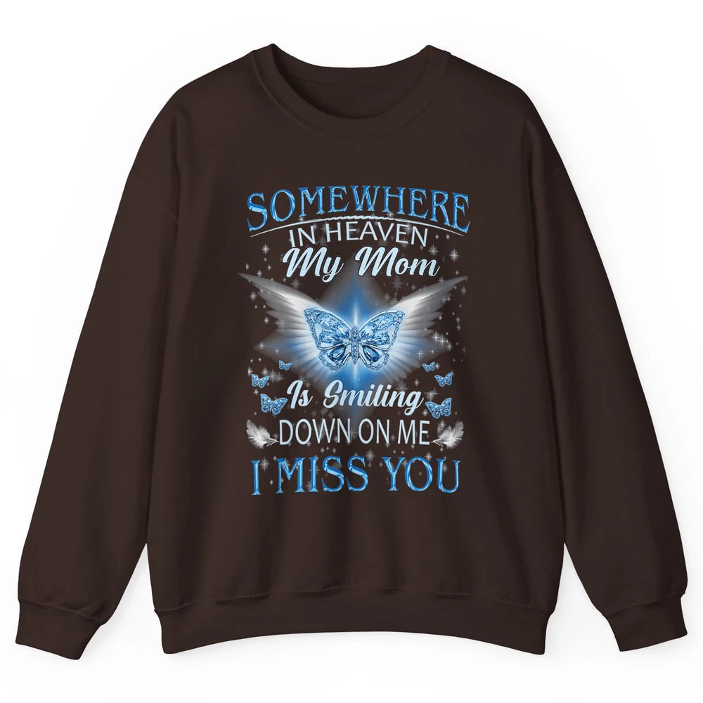 My Mom In Heaven Angel Wings Mother Memories Forever Love Unisex Crewneck Sweatshirt