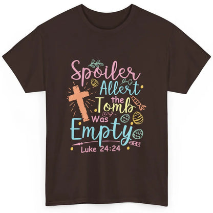 Spoiler Alert Tomb Empty Easter Religious Christian Bible Classic Unisex T-Shirt