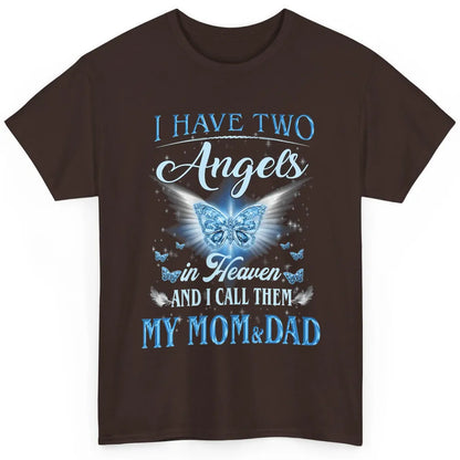 My Mom And Dad In Heaven Angel Wings Mother Memories Forever Classic Unisex T-Shirt
