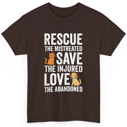 Rescue Mistreated Save Injured Adopt Dog Cat Animal Rescuer Classic Unisex T-Shirt