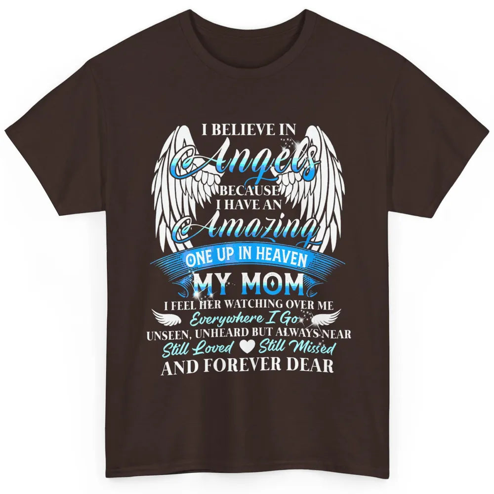 My Mom In Heaven Angel Wings Mother Memories Forever Love Classic Unisex T-Shirt
