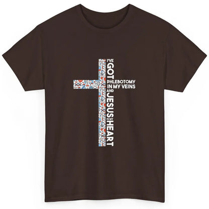Phlebotomy In My Veins Phlebotomist Jesus Faith Cross Nurse Classic Unisex T-Shirt