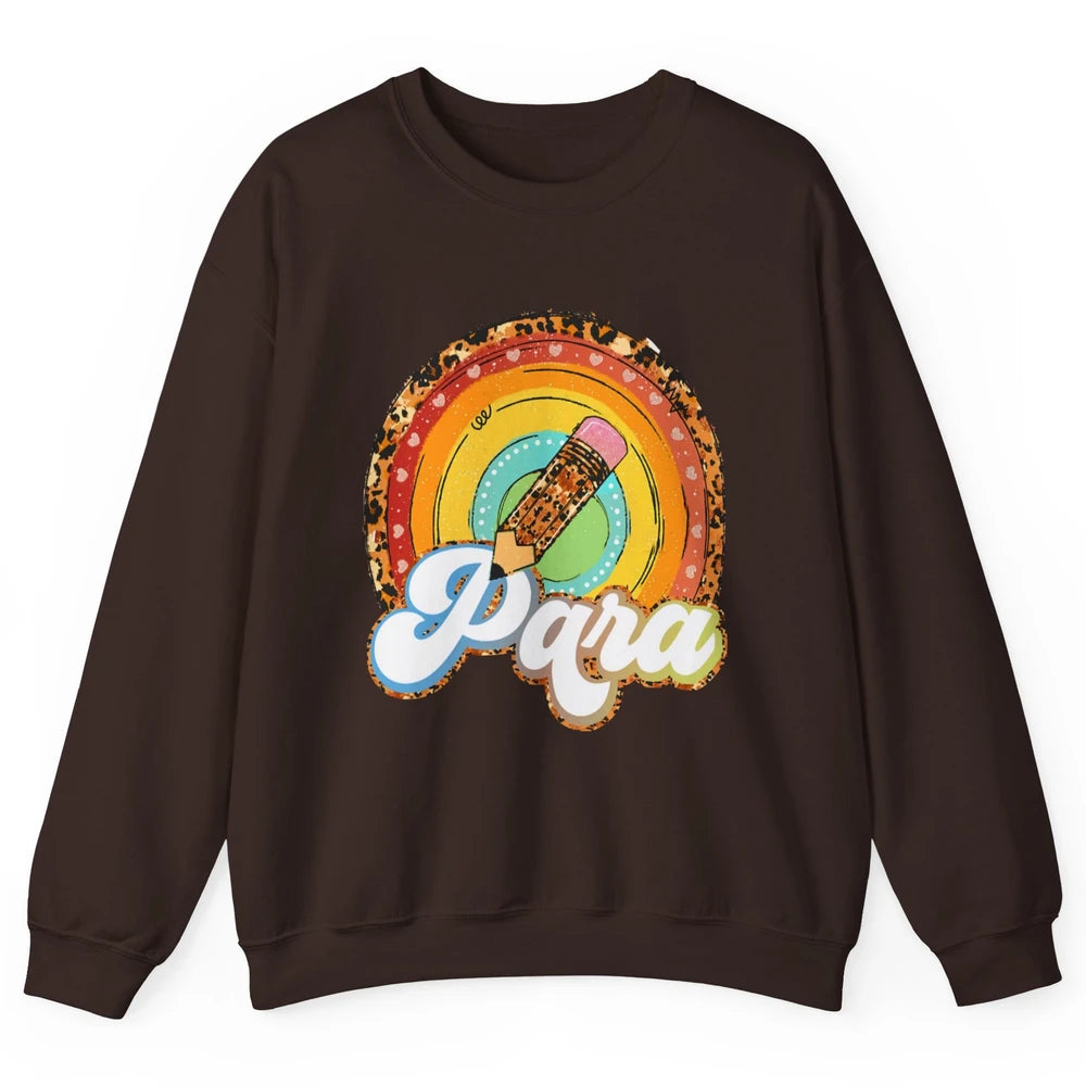 Retro Leopard Rainbow Paraprofessional Teacher Para Squad Unisex Crewneck Sweatshirt